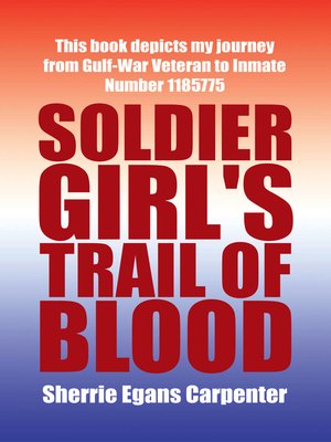 cover image of Soldier Girl's Trail of Blood